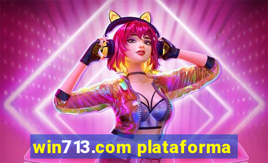 win713.com plataforma